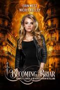 Becoming Briar (Rumple's Curse #2) by Erin West