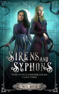 Sirens and Syphons (The Evie Chester Files #2) by Nita Round