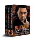 Billionaire Alpha Brothers Series: An Opposites Attract Accidental Pregnancy Romance Boxset by Valencia Rose