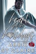 Heart for the Holidays by Abbie St. Claire
