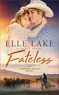 Fateless (Galloway Ranch #1) by Nancy Adams
