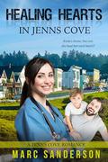 Healing Hearts in Jenns Cove: A Jenns Cove Romance by EJR Digital Art