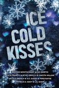 Ice Cold Kisses: A Holiday Anthology by Lex Martin