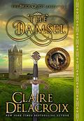 The Damsel (Bride Quest #2) by Claire Delacroix