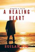A Healing Heart: An MMRomance Novel by Suilan Lee