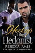 The Hookup and the Hedonist by Rebecca James
