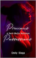 Precious Possessions: A Dark Mafia Romance by Morgan Jones