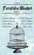 Fairytales Slashed: Volume 7 (Fairytales Slashed) by Andrea Speed