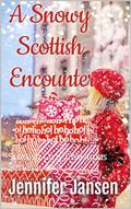 A Snowy Christmas Encounter: Scottish Cozy Christmas Series (The Scottish Cozy Christmas #1) by Jennifer Jansen