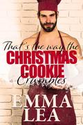 That's The Way The Christmas Cookie Crumbles by Emma Lea