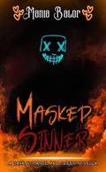 Masked Sinner by Mania Balor