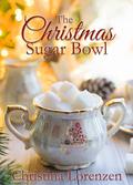 The Christmas Sugar Bowl by Christina Lorenzen