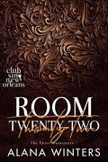 Room Twenty-Two: The Three Musketeers by Alana Winters