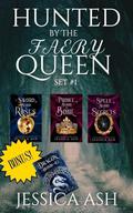 Hunted by the Faery Queen Box Set #1 by Jessica Ash