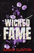 Wicked Fame (Wicked Men #2) by Sasha Clinton