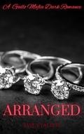 Arranged (Gallo Mafia #4) by Jayla Talbot