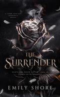 The Surrender (Her Monstrous Boys #2) by Emily Shore
