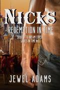 Nick's Redemption In Time (Loves In Time #9) by Jewel Adams