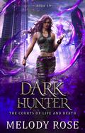 Dark Hunter by Melody Rose