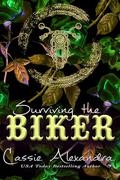 Surviving the Biker - Adriana and Trevor's Story - MC Biker Romance by Cassie Alexandra