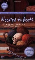 Needled to Death (A Knitting Mystery #2) by Maggie Sefton