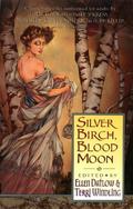Silver Birch, Blood Moon by Patricia A. McKillip