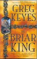 The Briar King (Kingdoms of Thorn and Bone #1) by Greg Keyes
