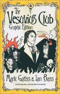 The Vesuvius Club: Graphic Edition by Mark Gatiss, Ian Bass