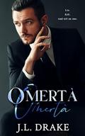 Omerta by J.L. Drake