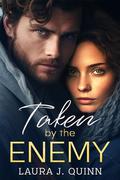 Taken by the Enemy: Obsidian Knights Book 1 by Laura J. Quinn