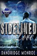 Sidelined Love by Nubian FX