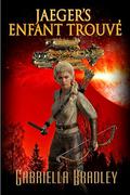 Jaeger's Enfant Trouvé by Gabriella Bradley