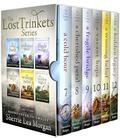 The Lost Trinkets Series: Books Seven to Twelve by Sherrie Lea Morgan