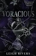 Voracious (The Edge of Darkness: #2) by Leigh Rivers