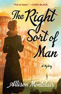 The Right Sort of Man (Sparks & Bainbridge Mystery #1) by Allison Montclair