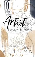 Artist - Devlyn & Shelly: A Friends-to-Lovers, Slow Burn Romance Duet by Persephone Autumn