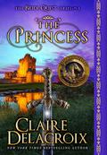 The Princess: A Medieval Romance by Claire Delacroix