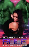 Rule by Elizabeth Kelly