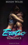 Erotic Romance Starter Pack by Mindy Wilde