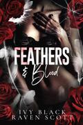 Feathers and Blood (Feathers and Thorne #1) by Raven Scott