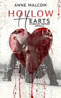 Hollow Hearts by Anne Malcom