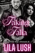 Taking Talia by Lila Lush