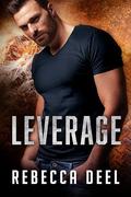 Leverage (Fortress Security #17) by Rebecca Deel