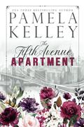 The Fifth Avenue Apartment: Large Print by Pamela M. Kelley