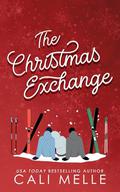 The Christmas Exchange by Cali Melle