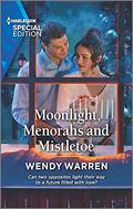 Moonlight, Menorahs and Mistletoe (Holliday, Oregon #1) by Wendy Warren