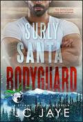 Surly Santa Bodyguard by J.C. Jaye