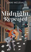 Midnight, Repeated by Dani McLean