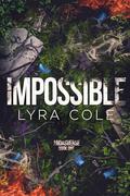 Impossible by Lyra Cole