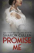 Promise Me by Sharon Cullen